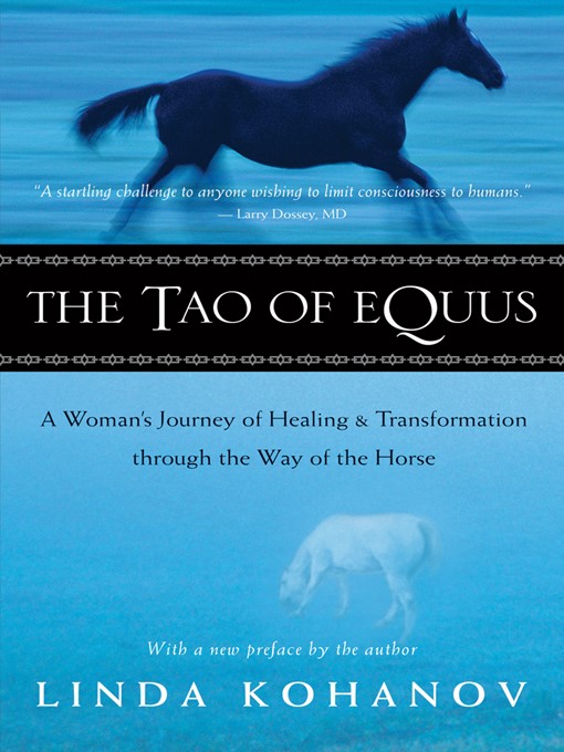 Title details for The Tao of Equus by Linda Kohanov - Available